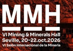 ⛏️ SEVILLA NOS ESPERA. ¿NOS VEMOS EN MMH. Mining and Minerals Hall 2026?20–22 DE OCTUBRE · FIBES · SEVILLA